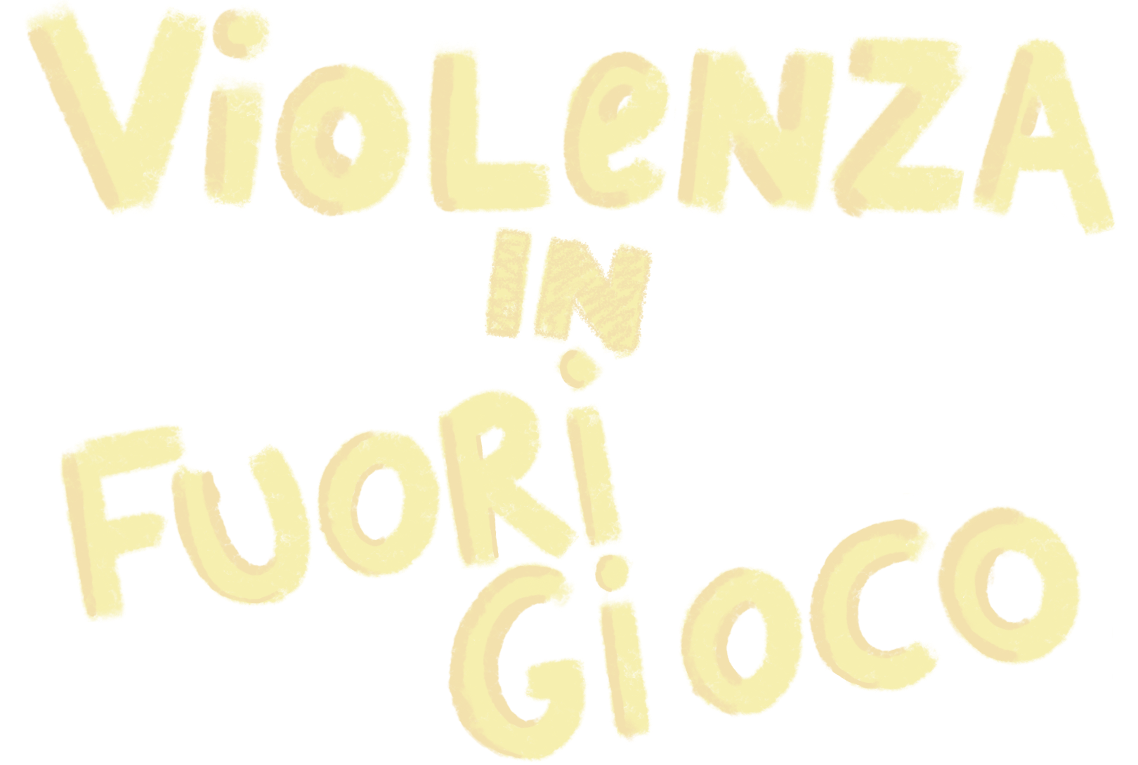 Violenza in fuori gioco
